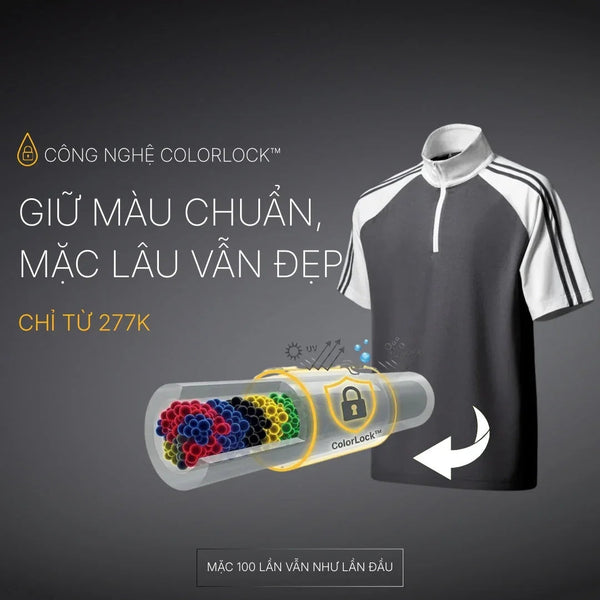 Công Nghệ ColorLock™: Khóa Màu Vượt Trội, Tạm Biệt Nỗi Lo Bạc Màu