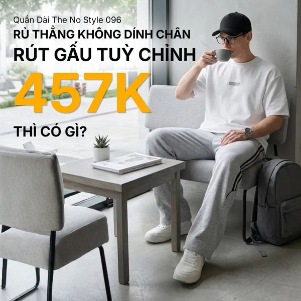 Cấu trúc Wide Leg và vải 340gsm: Cách The No Style 096 định hình phom dáng suông thẳng