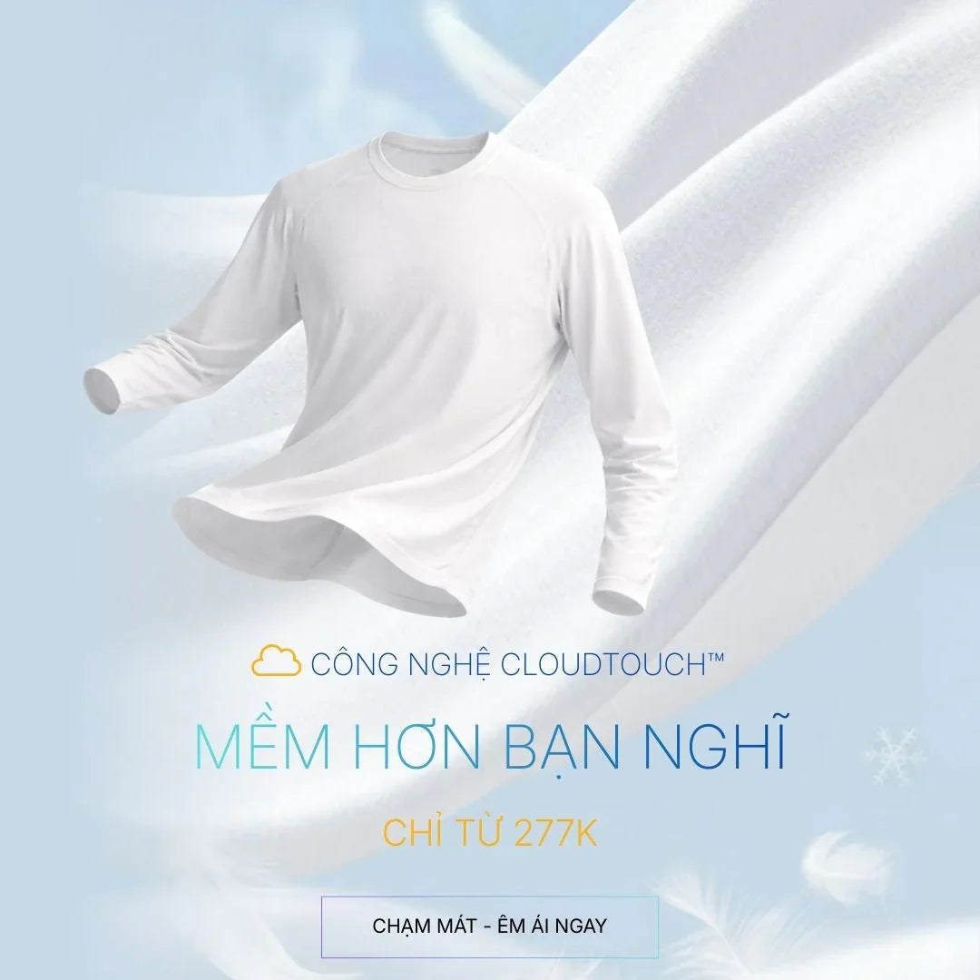 Công Nghệ CloudTouch™ (Trang Phục Mềm Mịn)